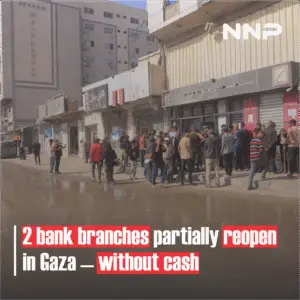 2 bank branches partially reopen in Gaza — without cash